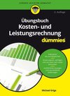Buchcover Übungsbuch Kosten- und Leistungsrechnung für Dummies