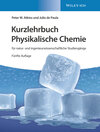 Buchcover Kurzlehrbuch Physikalische Chemie: für natur- und ingenieurwissenschaftliche Studiengänge