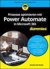 Buchcover Prozesse optimieren mit Power Automate in Microsoft 365 für Dummies