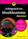 Buchcover Erfolgreich im Musikbusiness für Dummies
