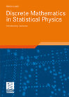 Buchcover Discrete Mathematics in Statistical Physics