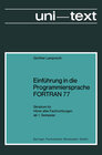 Buchcover Einführung in die Programmiersprache FORTRAN 77