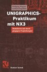Buchcover UNIGRAPHICS-Praktikum mit NX3