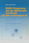 Buchcover BASIC-Programme aus der Mathematik und Physik auf dem Commodore 64