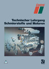 Buchcover Technischer Lehrgang Schmierstoffe und Motoren