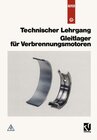 Buchcover Technischer Lehrgang: Gleitlager für Verbrennungsmotoren