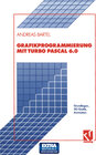 Buchcover Grafikprogrammierung mit Turbo Pascal 6.0