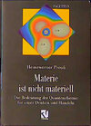 Buchcover Materie ist nicht materiell