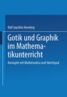 Buchcover Gotik und Graphik im Mathematikunterricht