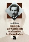 Einstein, die Geschichte und andere Leidenschaften width=