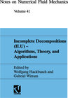 Buchcover Incomplete Decomposition (ILU) — Algorithms, Theory, and Applications