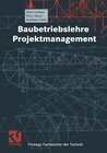 Buchcover Baubetriebslehre - Projektmanagement