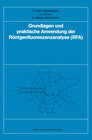 Buchcover Grundlagen und praktische Anwendung der Röntgenfluoreszenzanalyse (RFA)