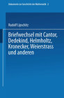 Buchcover Briefwechsel mit Cantor, Dedekind, Helmholtz, Kronecker, Weierstrass und anderen