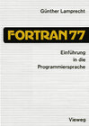 Buchcover Einführung in die Programmiersprache FORTRAN 77