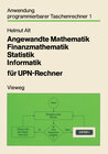 Buchcover Angewandte Mathematik, Finanzmathematik, Statistik, Informatik für UPN-Rechner