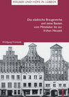 Buchcover Das städtische Braugewerbe und seine Bauten vom Mittelalter bis zur frühen Neuzeit