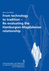 Buchcover From technology to tradition. Re-evaluating the Hamburgian-Magdalenian relationship