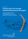 Buchcover Coping with risk through seasonal behavioral strategies