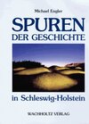 Buchcover Spuren der Geschichte in Schleswig-Holstein