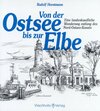 Buchcover Von der Ostsee bis zur Elbe