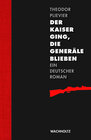 Buchcover Der Kaiser ging, die Generäle blieben