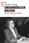 Buchcover Unermüdlich helfen