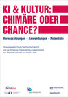 Buchcover KI & Kultur: Chimäre oder Chance?