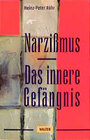 Buchcover Narzissmus - Das innere Gefängnis