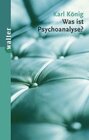 Buchcover Was ist Psychoanalyse?