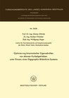 Buchcover Optimierung kinematischer Eigenschaften von ebenen Kurbelgetrieben unter Einsatz eines Digigraphic-Bildschirm-Systems