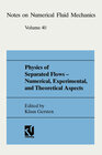 Buchcover Physics of Separated Flows — Numerical, Experimental, and Theoretical Aspects