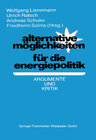 Buchcover Alternative Möglichkeiten für die Energiepolitik