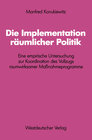 Buchcover Die Implementation räumlicher Politik