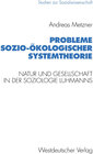Buchcover Probleme sozio-ökologischer Systemtheorie