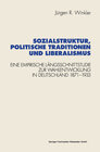 Buchcover Sozialstruktur, politische Traditionen und Liberalismus
