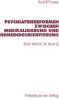 Buchcover Psychiatriereformen zwischen Medikalisierung und Gemeindeorientierung