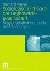 Buchcover Soziologische Theorie der Gegenwartsgesellschaft