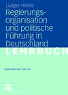 Buchcover Regierungsorganisation und politische Führung in Deutschland
