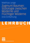 Buchcover Zygmunt Bauman: Soziologie zwischen Moderne und Flüchtiger Moderne