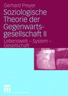 Buchcover Soziologische Theorie der Gegenwartsgesellschaft II