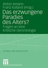 Buchcover Das erzwungene Paradies des Alters?