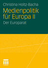 Buchcover Medienpolitik für Europa II
