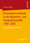 Buchcover Einwandererverbände in der Migrations- und Integrationspolitik 1998-2006