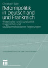 Buchcover Reformpolitik in Deutschland und Frankreich