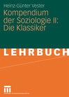 Buchcover Kompendium der Soziologie II: Die Klassiker