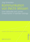 Buchcover Kommunikation von (Nicht-)Wissen