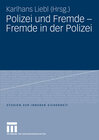 Buchcover Polizei und Fremde - Fremde in der Polizei