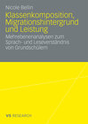 Buchcover Klassenkomposition, Migrationshintergrund und Leistung