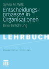 Buchcover Entscheidungsprozesse in Organisationen